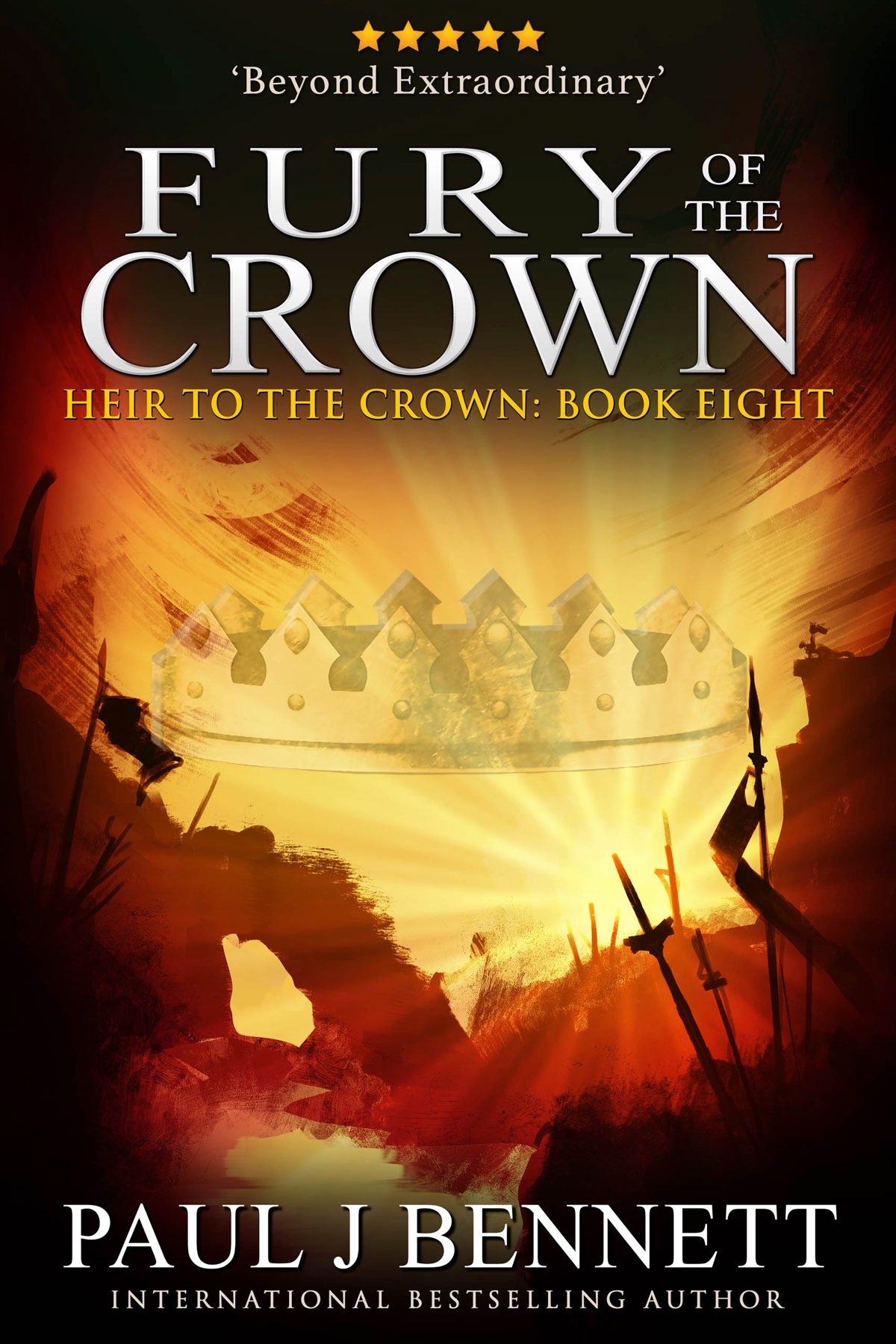 Fury Of The Crown 1st Edition Paul J Bennett