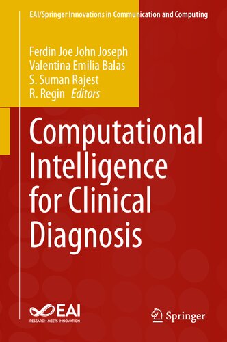 Computational Intelligence For Clinical Diagnosis Ferdin Joe John Joseph