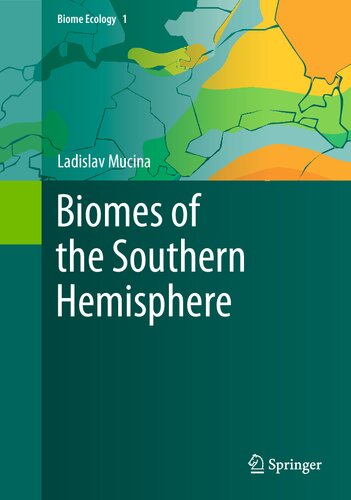 Biomes Of The Southern Hemisphere Ladislav Mucina