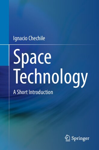 Space Technology A Short Introduction 1st Ignacio Chechile