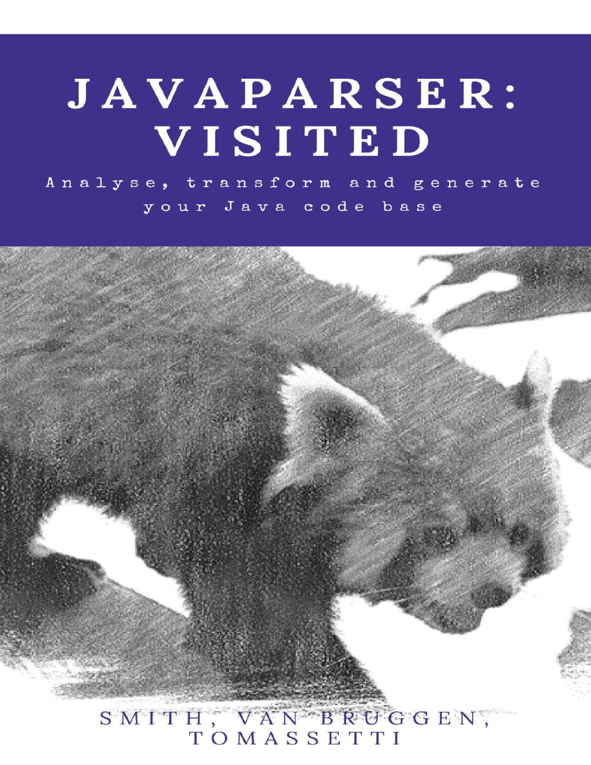 Javaparser Visited Analyse Transform And Generate Your Java Code Base Nicholas Smith