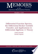 Differential Function Spectra The Differential Beckergottlieb Transfer And Applications To Differential Algebraic Ktheory Ulrich Bunke