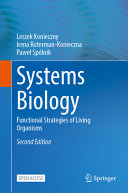 Systems Biology Functional Strategies Of Living Organisms Second Edition 2nd Leszek Konieczny