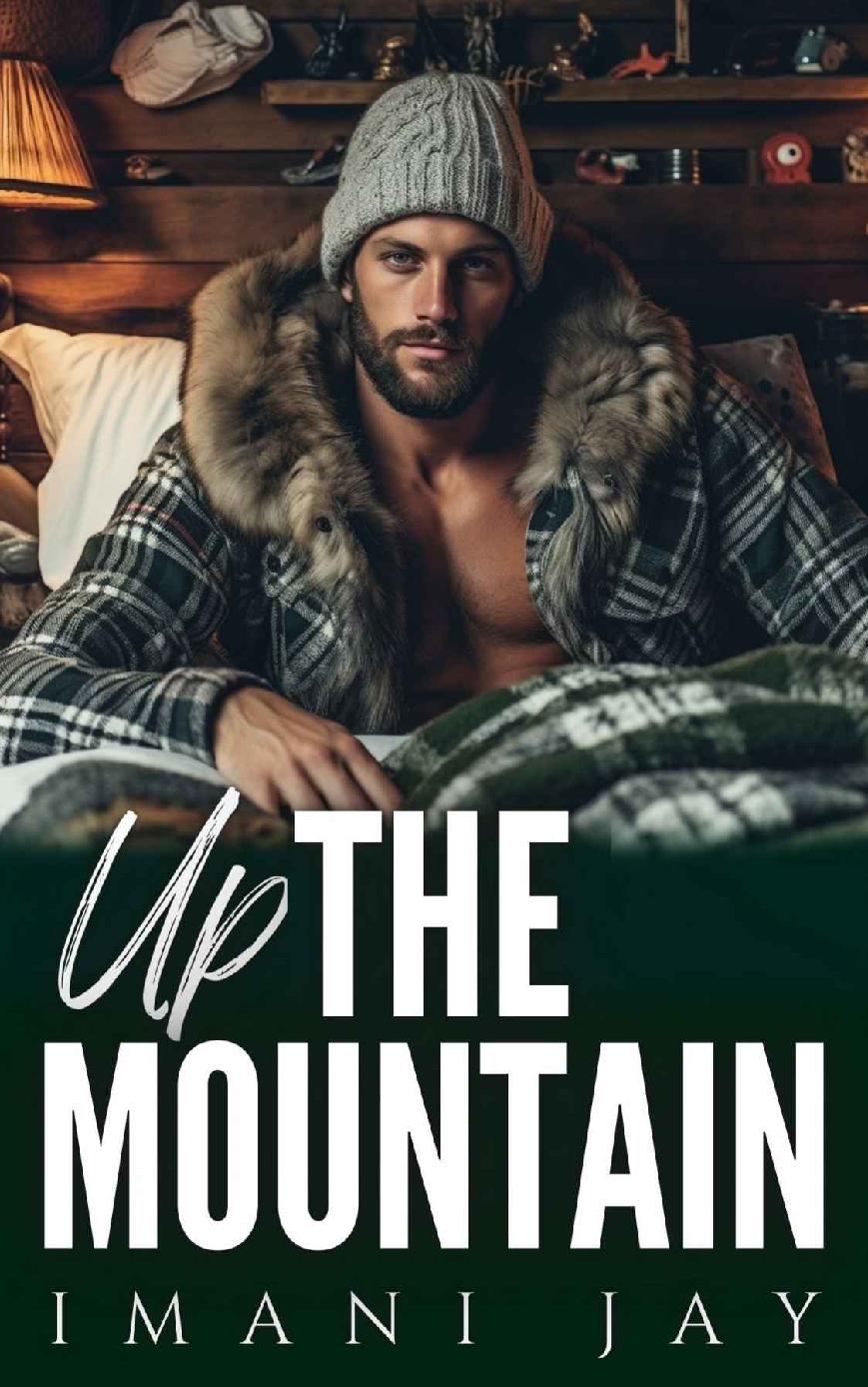Up The Mountain Mountain Man Romances Collection Volume One Imani Jay