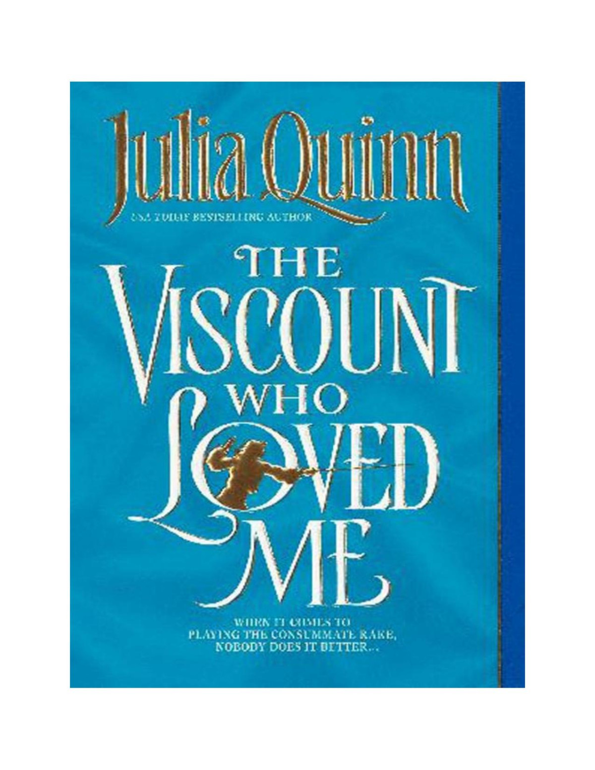 The Viscount Who Loved Me Julia Quinn