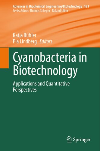 Cyanobacteria In Biotechnology Applications And Quantitative Perspectives Katja Bhler