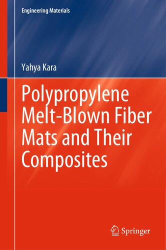 Polypropylene Meltblown Fiber Mats And Their Composites Yahya Kara