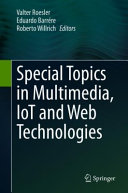 Special Topics In Multimedia Iot And Web Technologies Valter Roesler
