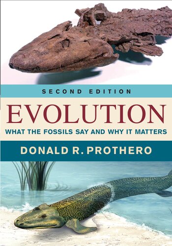 Evolution What The Fossils Say And Why It Matters 2nd Edition Donald R Prothero