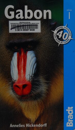 Gabon The Bradt Travel Guide 1st Edition Annelies Hickendorff