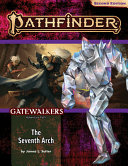 Pathfinder Adventure Path The Seventh Arch Gatewalkers 1 Of 3 James L Sutter