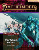 Pathfinder Adventure Path They Watched The Stars Gatewalkers 2 Of 3 Jason Keeley