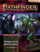 Pathfinder Adventure Path Dreamers Of The Nameless Spires Gatewalkers 3 Of 3 P2 James Jacobs
