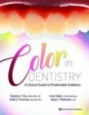 Color In Dentistry A Clinical Guide To Predictable Esthetics Stephen J Chu