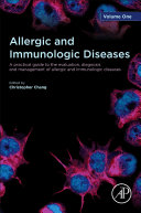 Allergic And Immunologic Diseases A Practical Guide To The Evaluation Diagnosis And Management Of Allergic And Immunologic Christopher C Chang