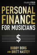 Personal Finance For Musicians Bobby Borg Britt Hastey