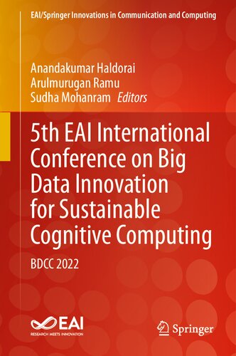 5th Eai International Conference On Big Data Innovation For Sustainable Cognitive Computing Bdcc 2022 Anandakumar Haldorai