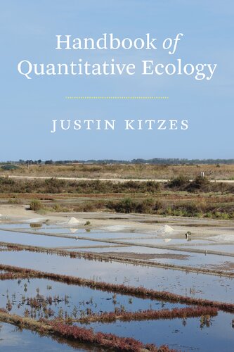 Handbook Of Quantitative Ecology Justin Kitzes
