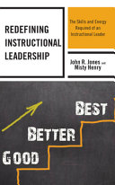 Redefining Instructional Leadership The Skills And Energy Required Of An Instructional Leader John R Jones