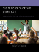 The Teacher Shortage Challenge Stepbystep Instructions To Be An Effective Substitute Teacher 2nd Edition Sidney W Gilford