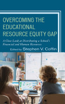 Overcoming The Educational Resource Equity Gap 1st Edition Stephen V Coffin