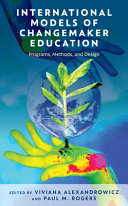 International Models Of Changemaker Education Programs Methods And Design Viviana Alexandrowicz