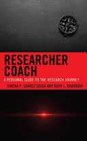 Researcher Coach A Personal Guide To The Research Journey Ximena P Suarezsousa