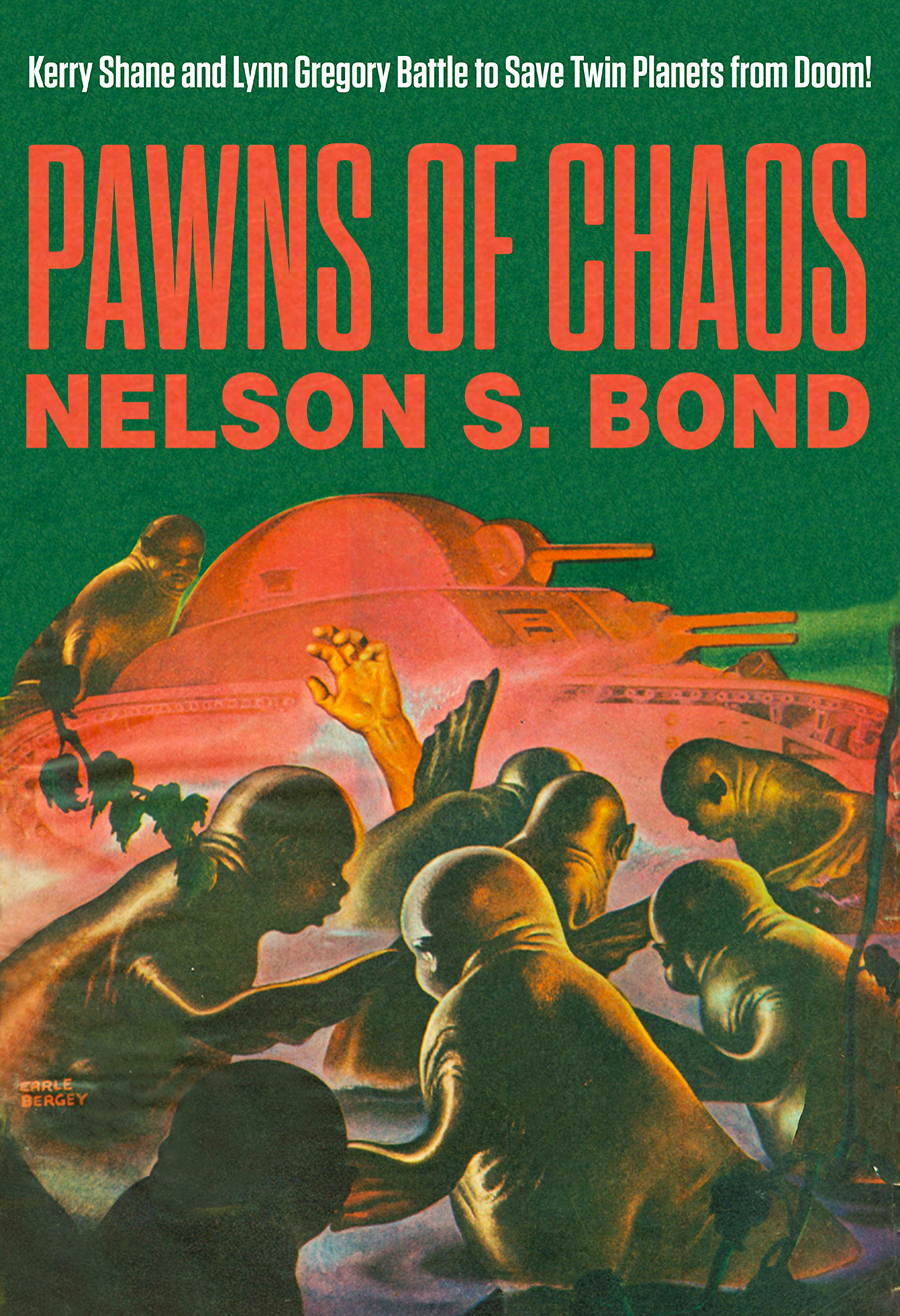 Pawns Of Chaos Nelson S Bond