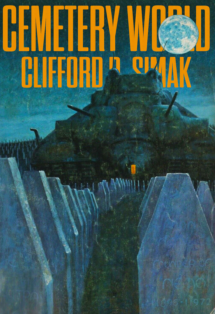 Cemetery World Clifford D Simak