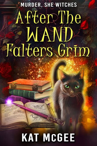 After The Wand Falters Grim Murder She Witches Prequel Book 050paranormal Womens Midlife Fiction Kat Mcgee