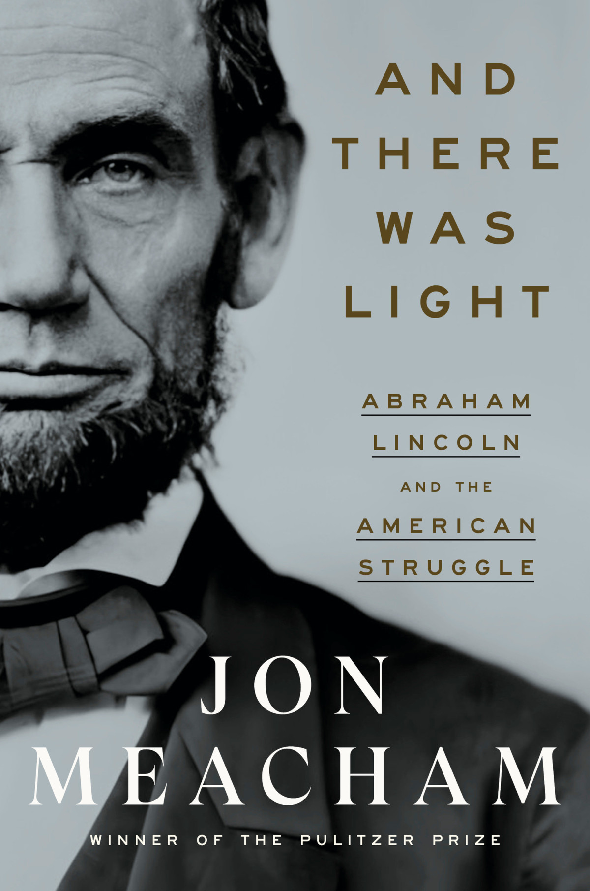And There Was Light Jon Meacham