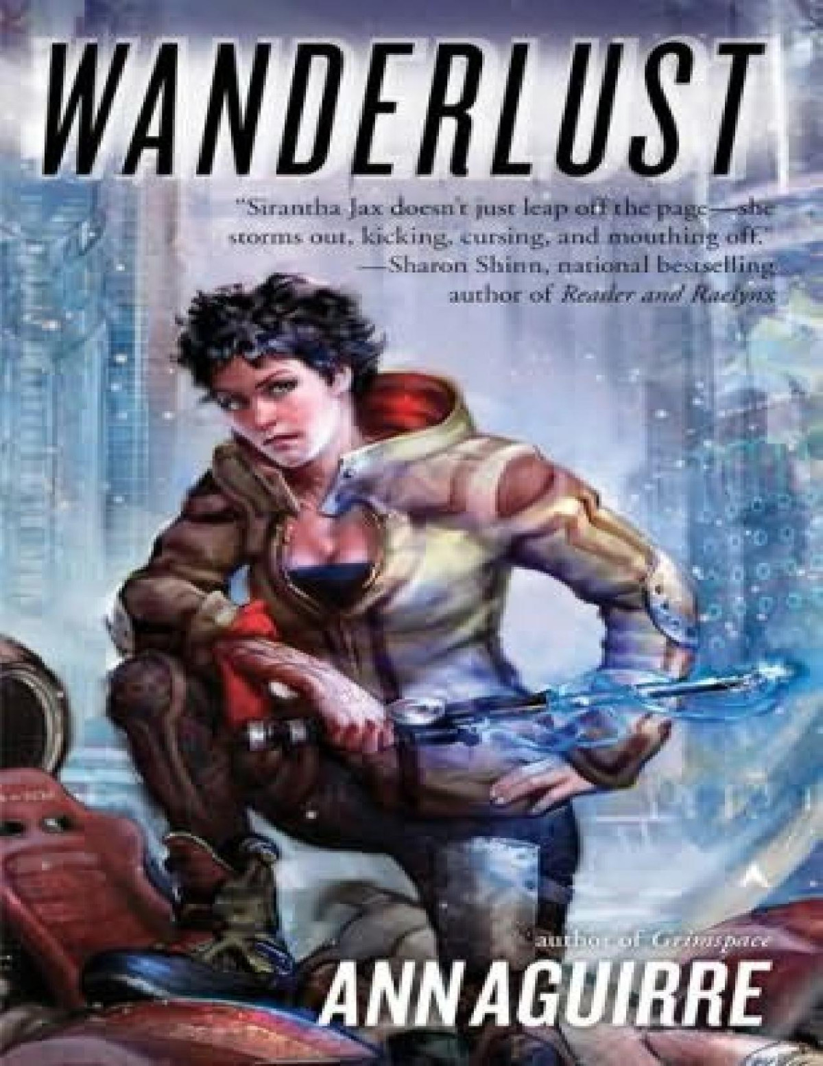 Sirantha Jax 2 Wanderlust Ann Aguirre