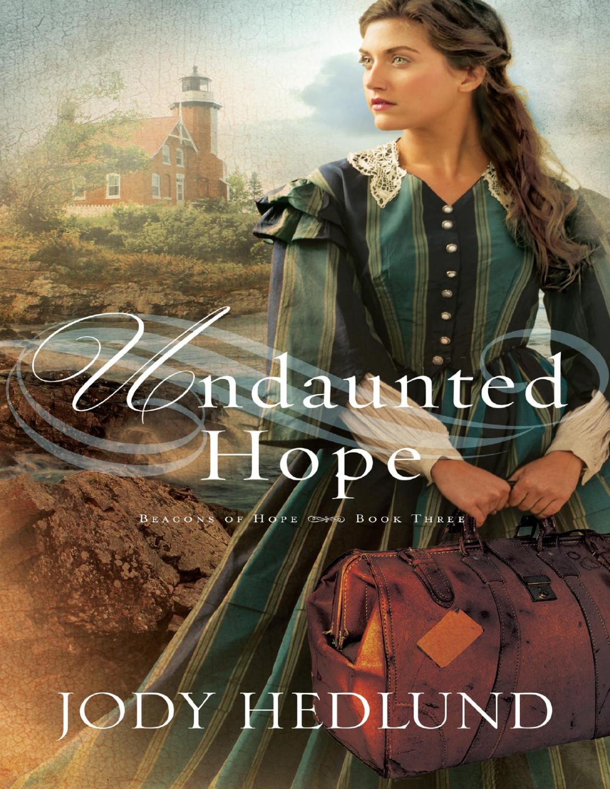 Undaunted Hope Jody Hedlund