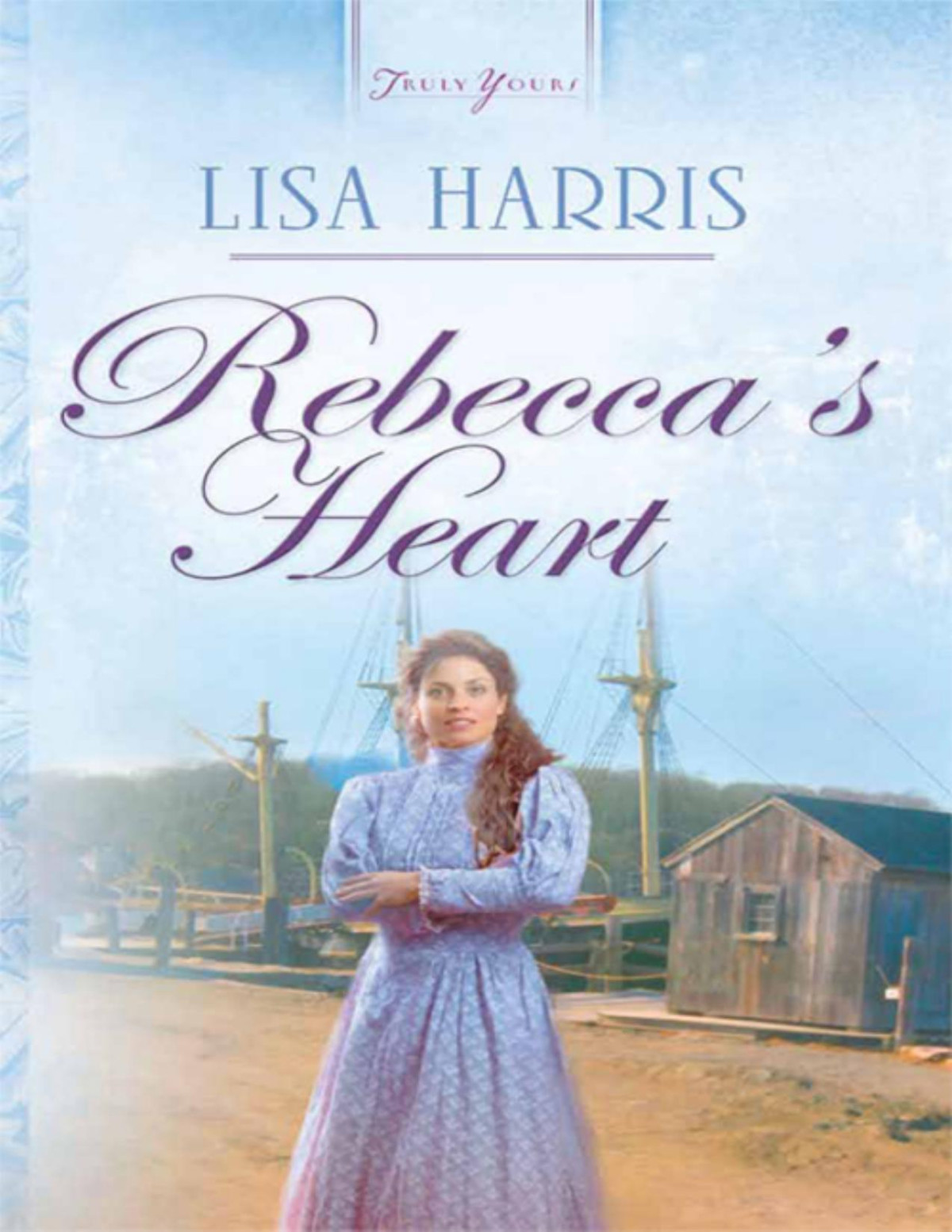 Rebeccas Heart Lisa Harris