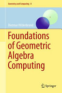 Foundations Of Geometric Algebra Computing 1 2nd Corrected Printing Dietmar Hildenbrand