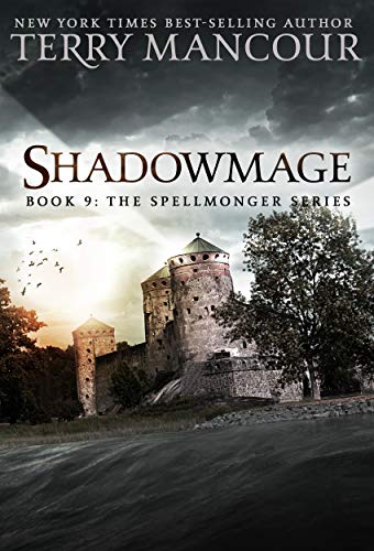 Shadowmage The Spellmonger Book 9 Terry Mancour