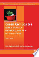 Green Composites Waste And Naturebased Materials For A Sustainable Future 2nd Edition 2nd Caroline Baillie