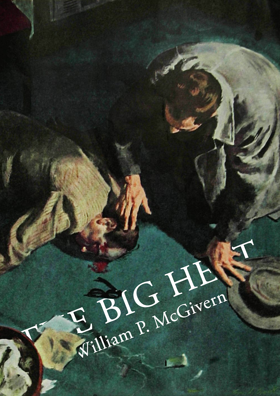 The Big Heat The Original Serialized Novel William P Mcgivern