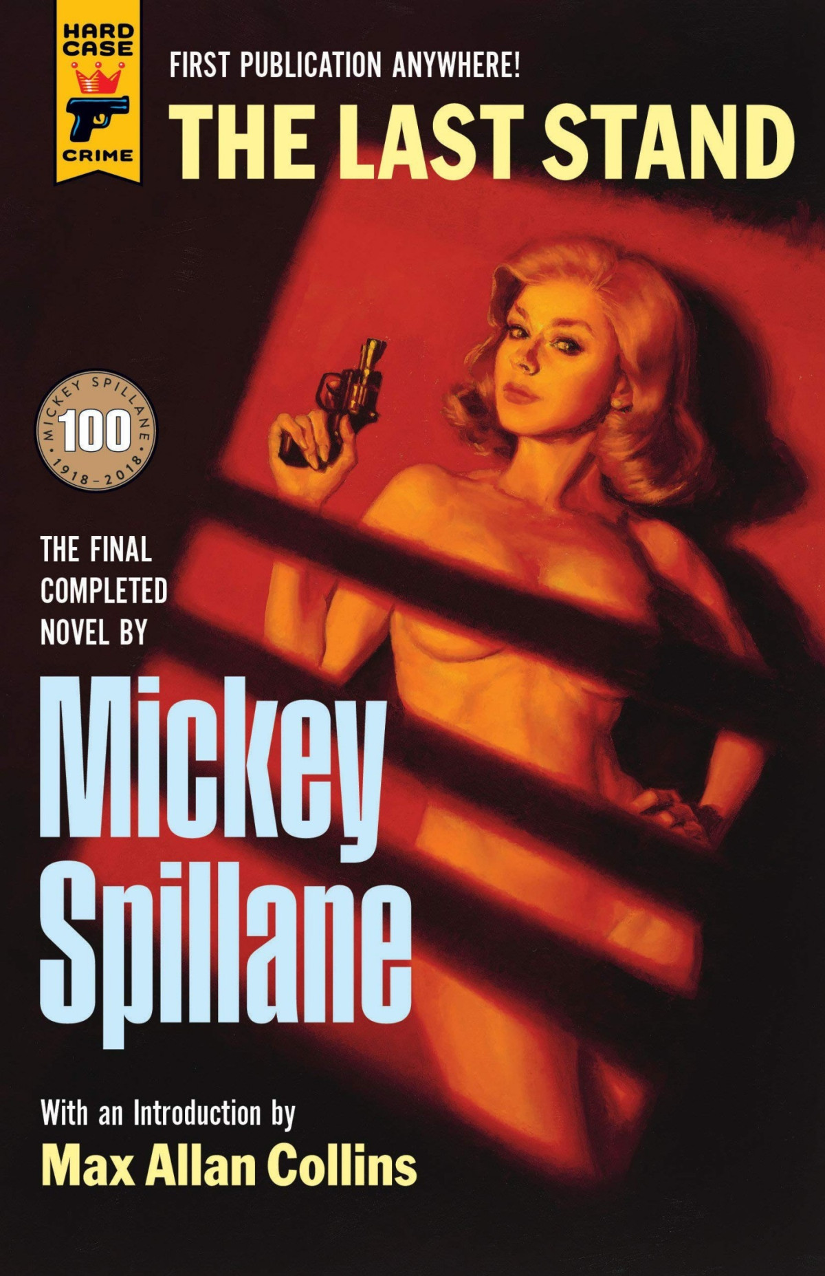 The Last Stand Mickey Spillane