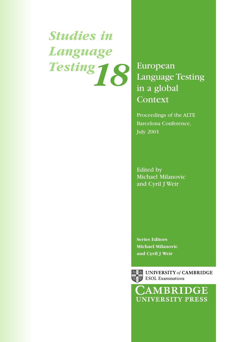 European Language Testing In A Global Context Proceedings Of The Alte Barcelona Conference July 2001 Michael Milanovic