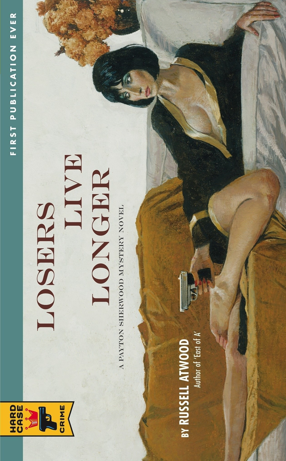 Losers Live Longer Russell Atwood