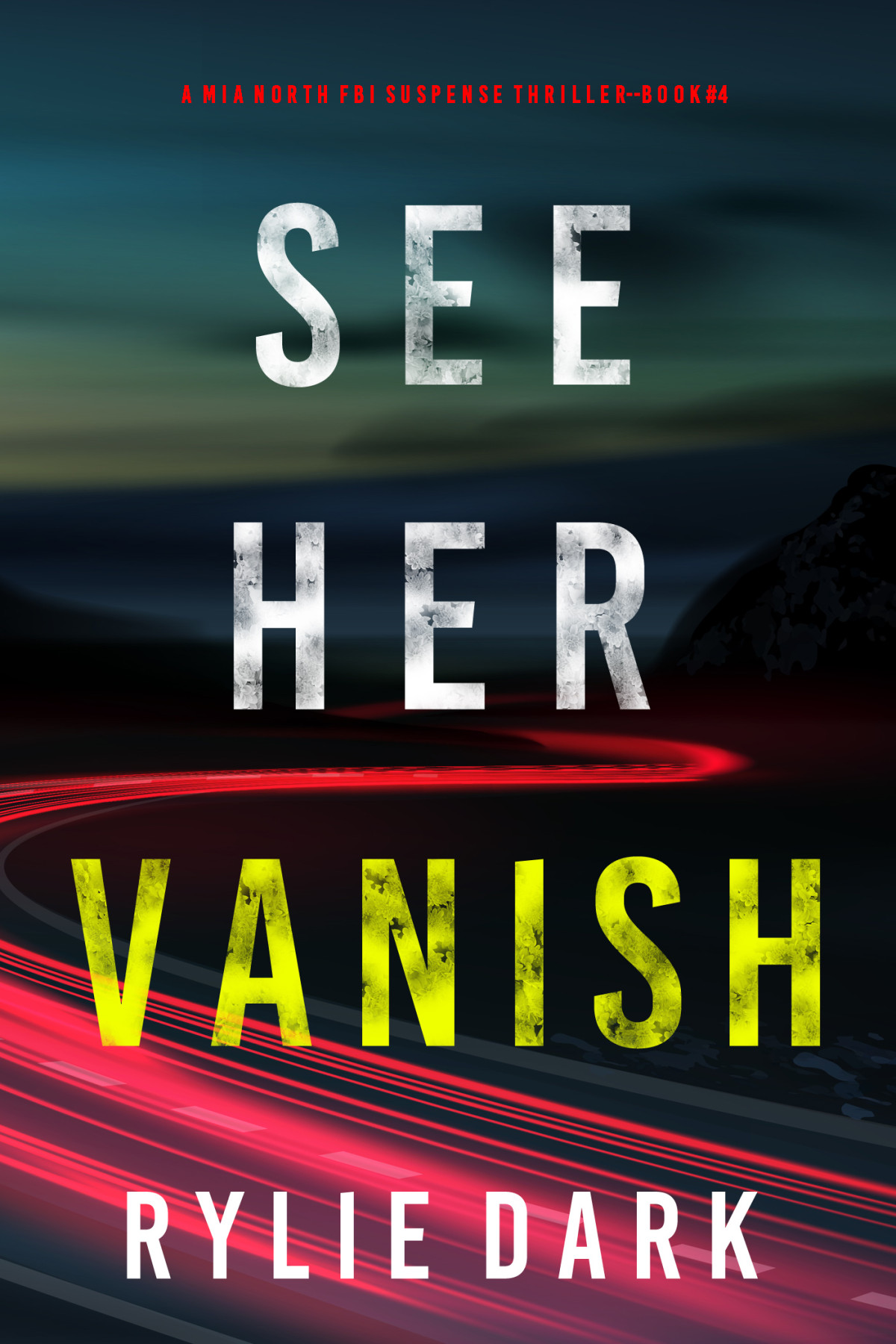 See Her Vanish Rylie Dark