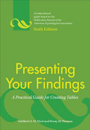 Presenting Your Findings A Practical Guide For Creating Tables 6th Edition Adelheid A M Nicol
