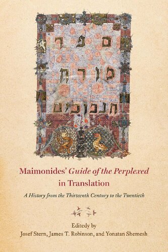 Maimonidesguide Of The Perplexedin Translation A History From The Thirteenth Century To The Twentieth 1st Edition Josef Stern