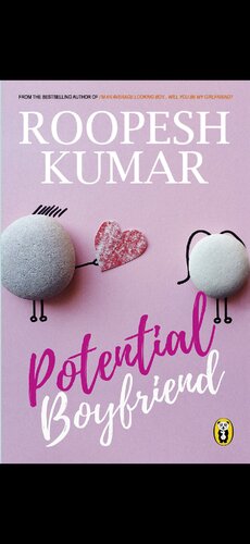 Potential Boyfriend Roopesh Kumar