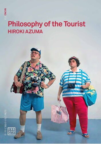 Philosophy Of The Tourist Hiroki Azuma