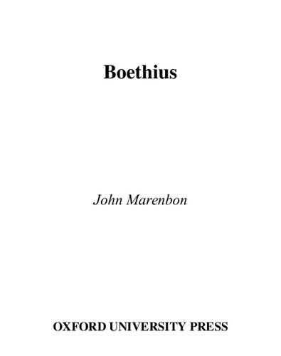 Boethius Great Medieval Thinkers Dr John Marenbon