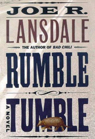 Rumble Tumble Joe R Lansdale