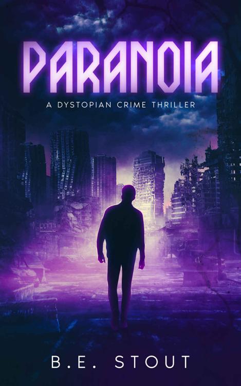 Paranoia A Dystopian Crime Thriller Be Stout