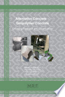 Alternative Concrete Geopolymer Concrete Emerging Research And Opportunities Adrian Lzrescu